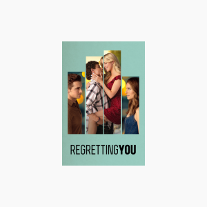 Regretting You - AMC Theatres